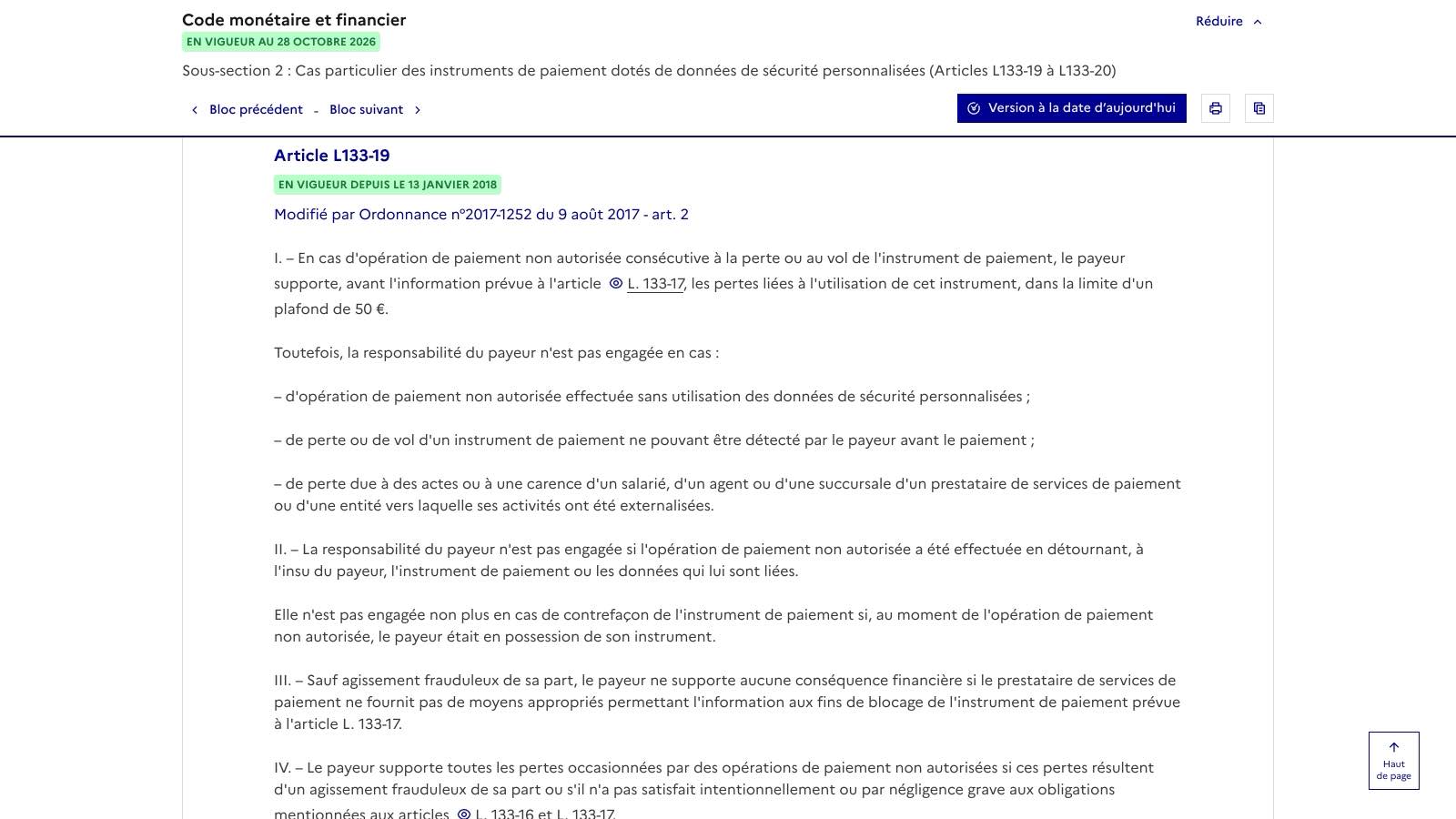 L'article L133-19 du Code monétaire et financier sur Légifrance, en vigueur depuis le 13 janvier 2018 : le paragraphe IV, sur la négligence grave, apparaît en bas de page.