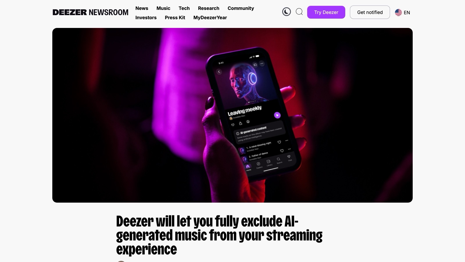 Le communiqué officiel de Deezer : « Deezer will let you fully exclude AI-generated music from your streaming experience ».