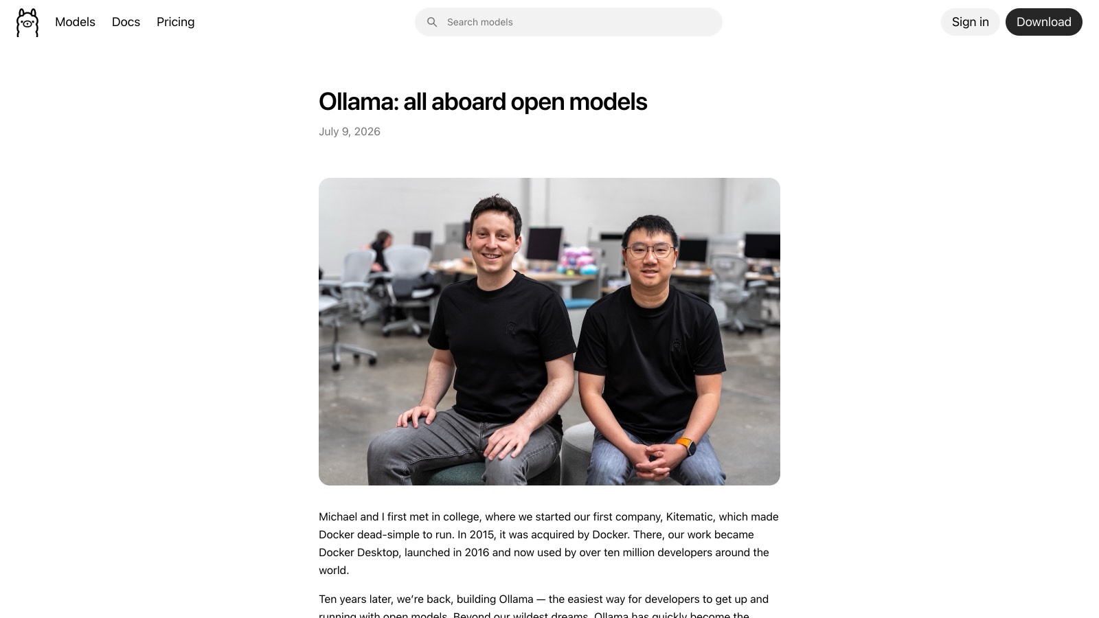 L'annonce officielle « Ollama: all aboard open models », publiée le 9 juillet 2026 sur le blog d'Ollama, avec les fondateurs Jeffrey Morgan et Michael Chiang.