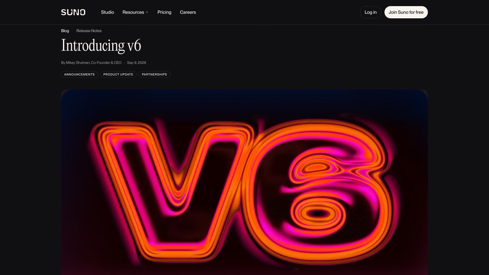 Le billet officiel « Introducing v6 », signé Mikey Shulman sur le blog de Suno le 9 septembre 2026.